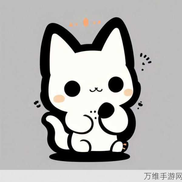 爪鹤猫新版来袭，萌系小猫收集与照料全攻略